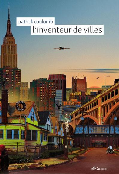 L'INVENTEUR DES VILLES
