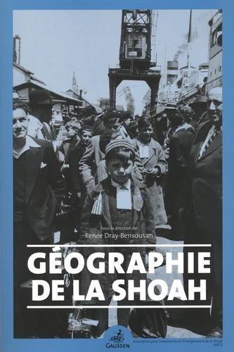 GEOGRAPHIE DE LA SHOAH