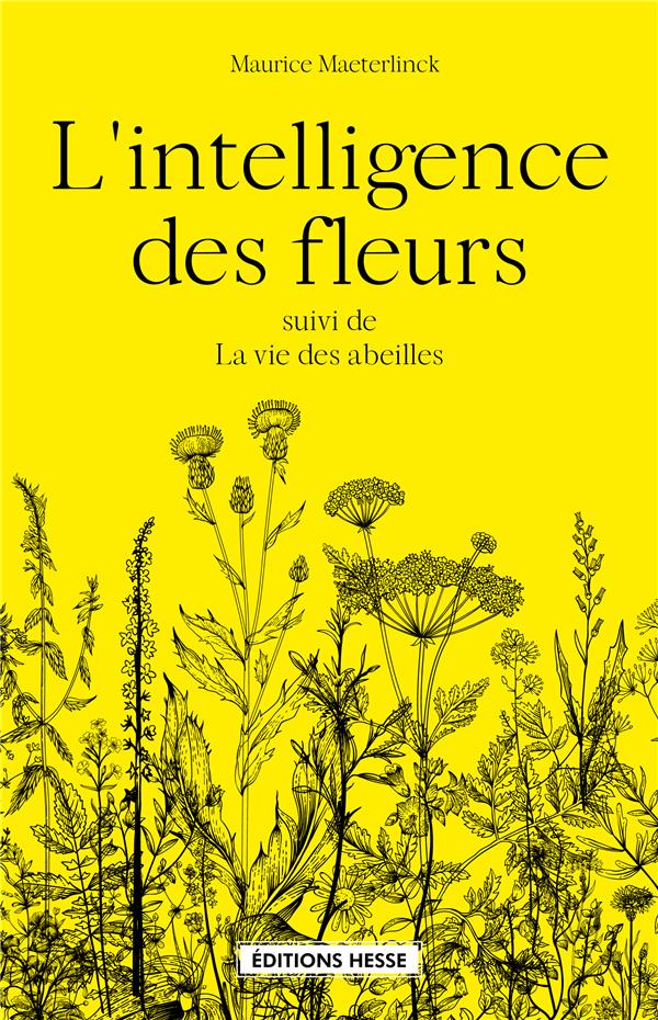 L'INTELLIGENCE DES FLEURS