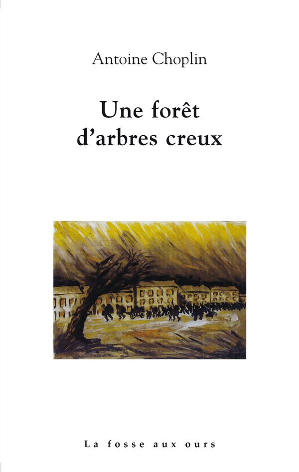 UNE FORET D'ARBRES CREUX
