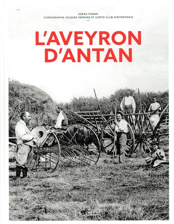 L'AVEYRON D'ANTAN - NOUVELLE EDITION