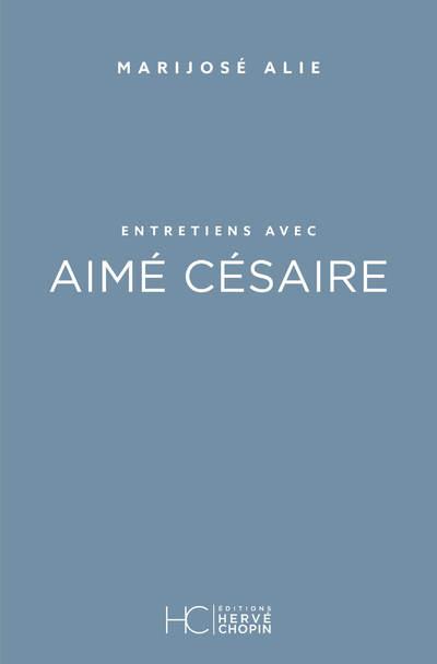 ENTRETIENS AVEC AIME CESAIRE