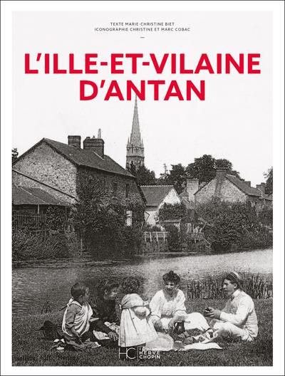 L'ILLE-ET-VILAINE D'ANTAN