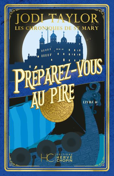 LES CHRONIQUES DE ST MARY - TOME 11 PREPAREZ-VOUS AU PIRE