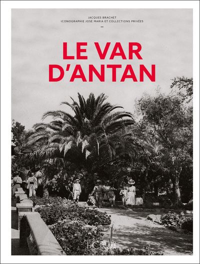 LE VAR D'ANTAN