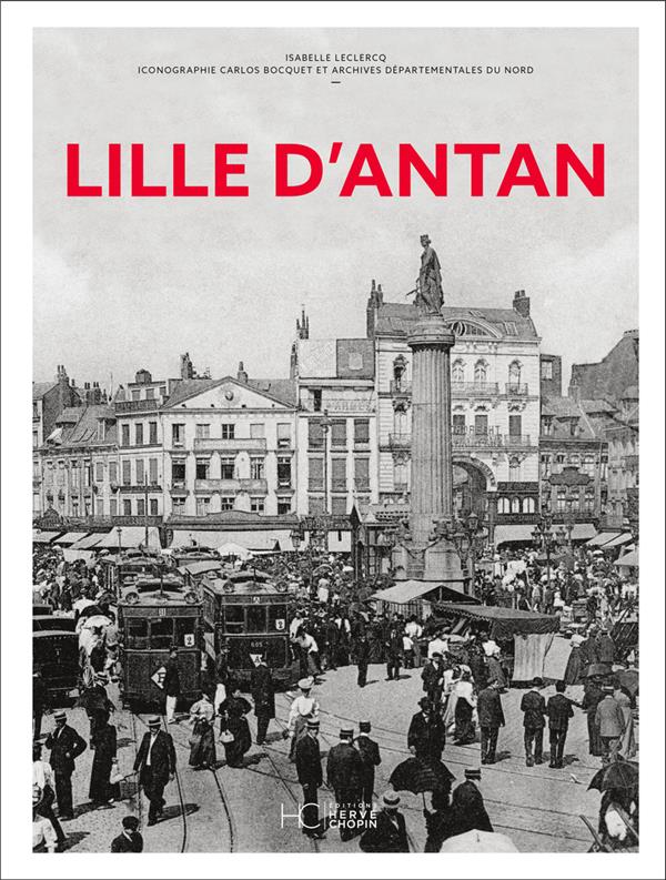LILLE D'ANTAN - NOUVELLE EDITION