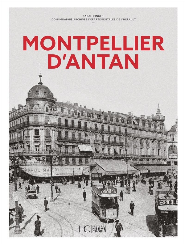 MONTPELLIER D'ANTAN