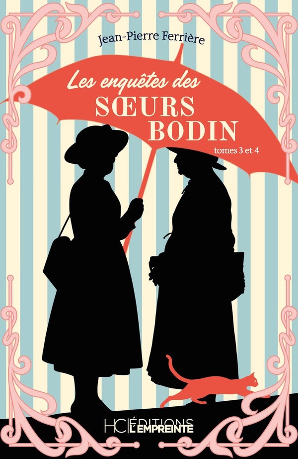 LES ENQUETES DES SOEURS BODIN - TOMES 3 ET 4
