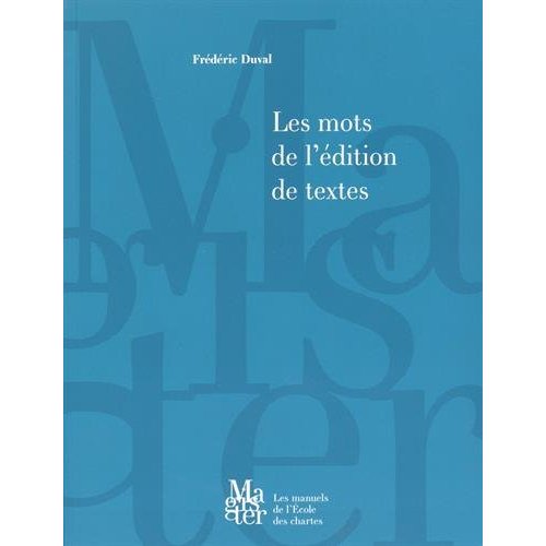 LES MOTS DE L'EDITION DE TEXTES