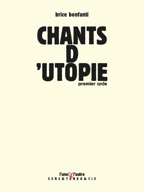 CHANTS D'UTOPIE