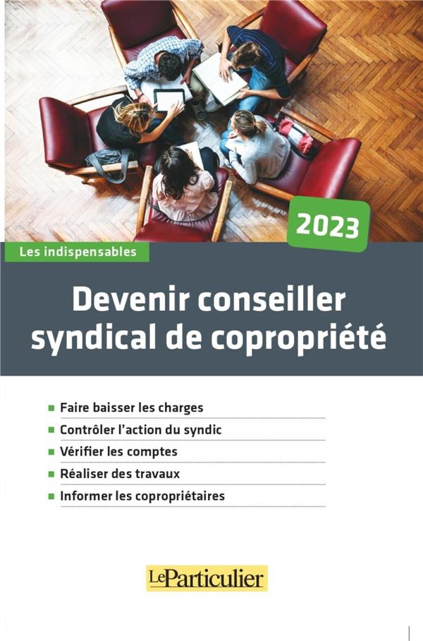 DEVENIR CONSEILLER SYNDICAL DE COPROPRIETE 2023