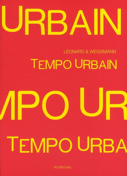 TEMPO URBAIN - LEONARD ET WEISSMANN