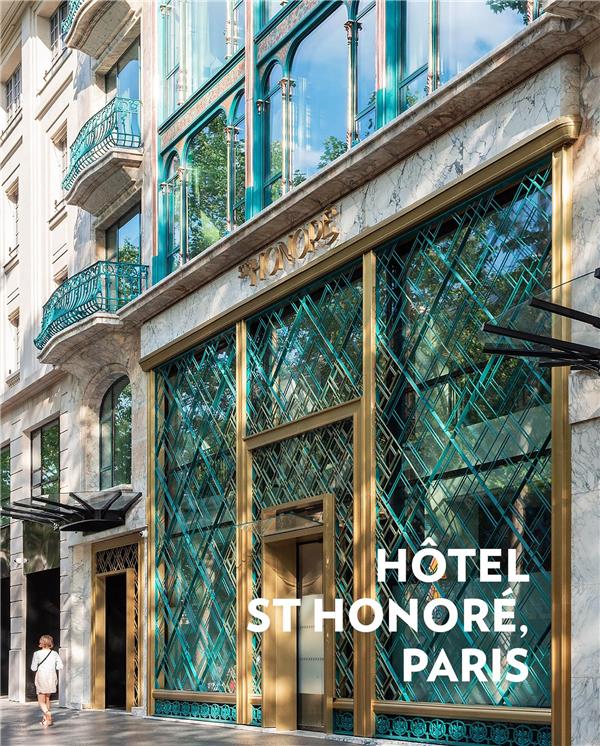 HOTEL SAINT-HONORE PARIS - LA REHABILITATION D'UN PATRIMOINE HISTORIQUE
