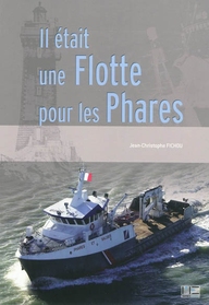 IL ETAIT UNE FLOTTE POUR LES PHARES