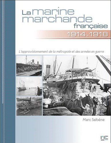 MARINE MARCHANDE FRANCAISE 1914-1918