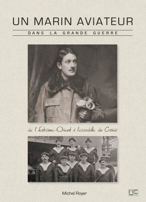 UN MARIN AVIATEUR DANS LA GRANDE GUERRE