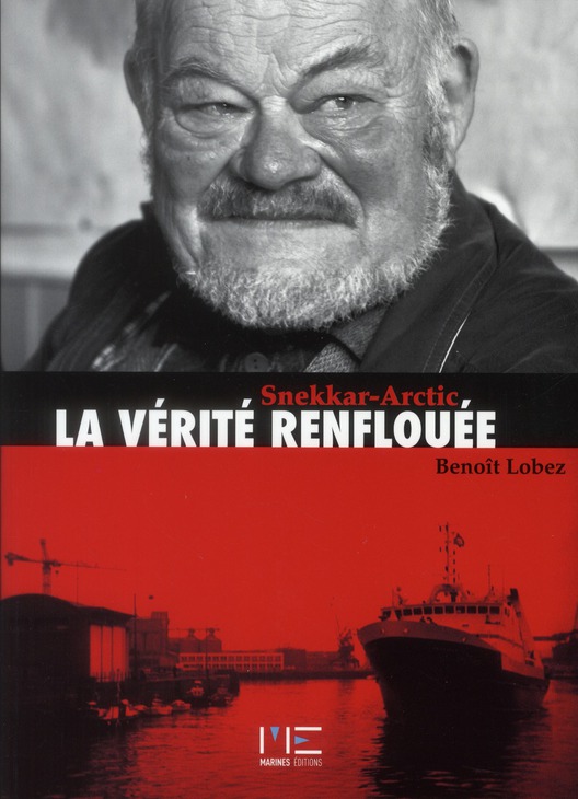 SNEKKAR ARTIC, LA VERITE RENFLOUEE