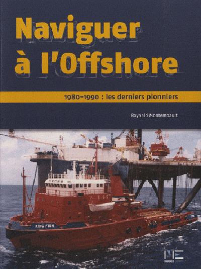 NAVIGUER A L'OFF-SHORE