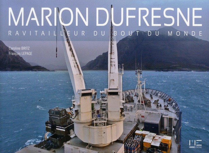 MARION DUFRESNE, RAVITAILLEUR BOUT MONDE