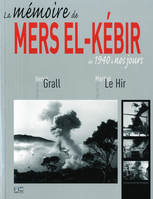 MEMOIRE MERS EL-KEBIR 1940-2010 (ED 2012