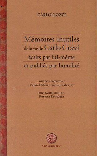 MEMOIRES INUTILES DE LA VIE DE CARLO GOZZI