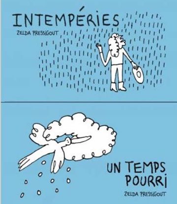 INTEMPERIES / UN TEMPS POURRI