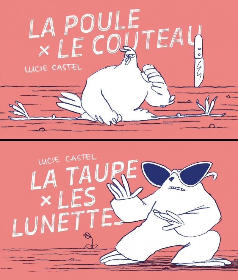 LA POULE ET LE COUTEAU / LA TAUPE ET LES LUNETTES