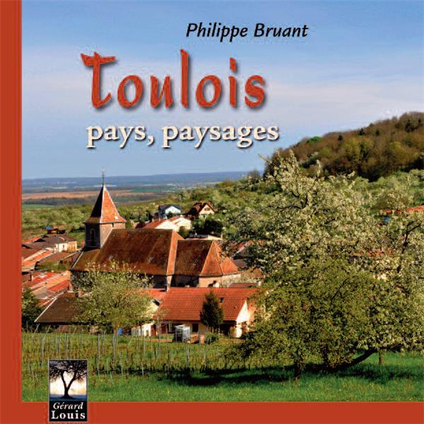 TOULOIS, PAYS, PAYSAGES