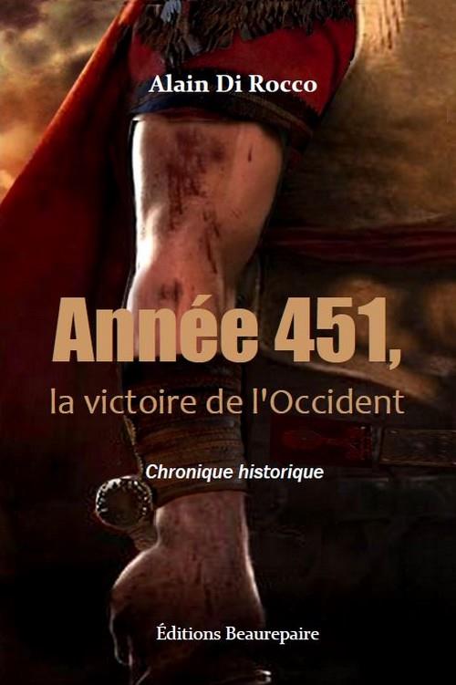 ANNEE 451, LA VICTOIRE DE L'OCCIDENT