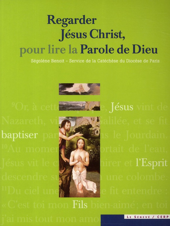 REGARDER JESUS CHRIST, POUR LIRE LA PAROLE DE DIEU - + CD AVEC LES 71 OEUVRES D'ART
