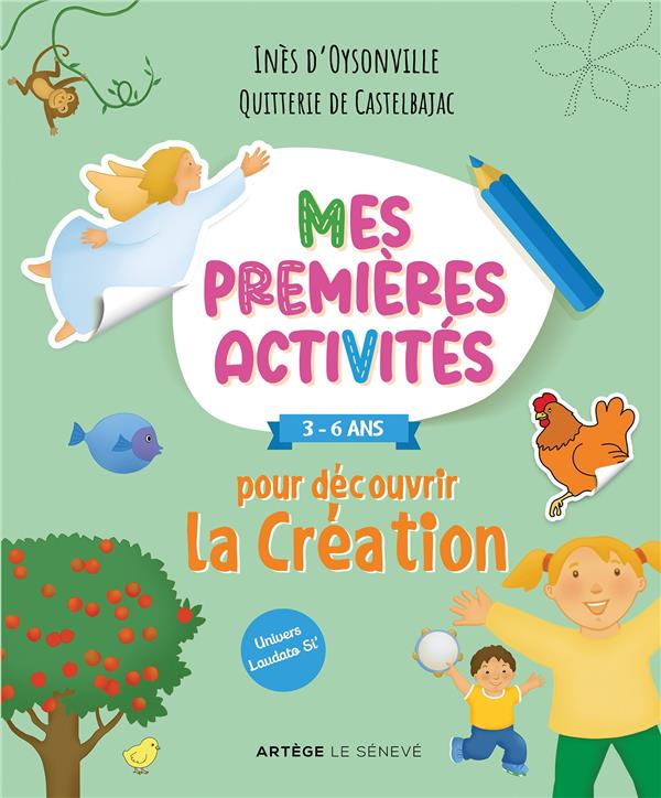 MES PREMIERES ACTIVITES POUR DECOUVRIR LA CREATION - 3-6 ANS