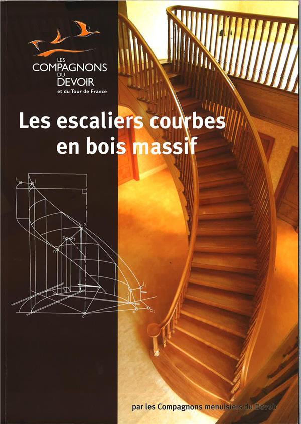 LES ESCALIERS COURBES EN BOIS MASSIF
