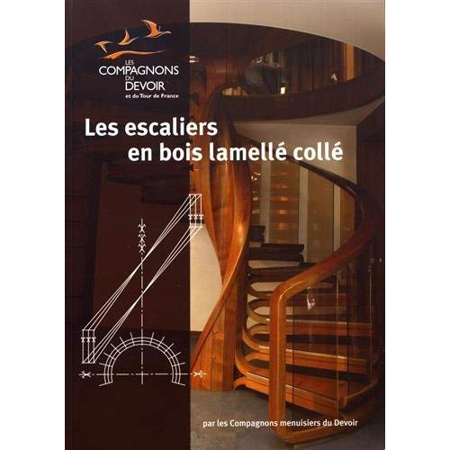 LES ESCALIERS EN BOIS LAMELLES COLLES