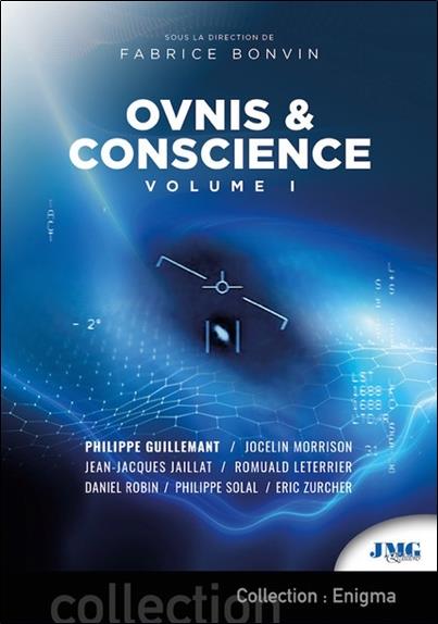 OVNIS & CONSCIENCE TOME 1