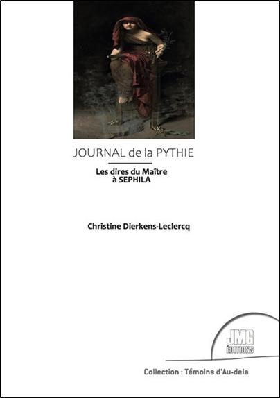 JOURNAL DE LA PYTHIE - LES DIRES DU MAITRE A SEPHILA