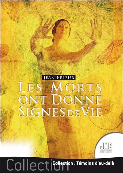 LES MORTS ONT DONNE SIGNES DE VIE