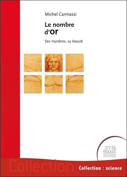 LE NOMBRE D'OR - SES MYSTERES, SA BEAUTE