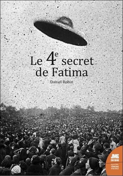 LE 4E SECRET DE FATIMA
