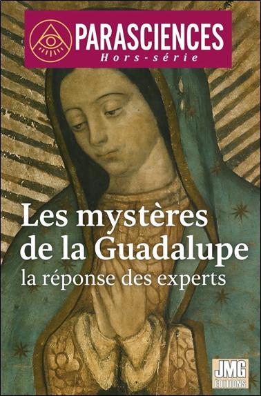LES MYSTERES DE LA GUADALUPE - LA REPONSE DES EXPERTS - LES DOSSIERS DE PARASCIENCES