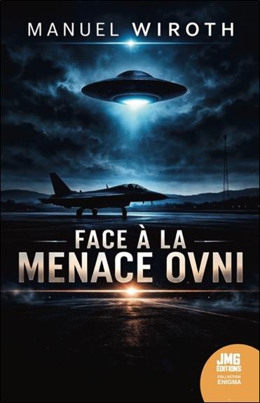 FACE A LA MENACE OVNI