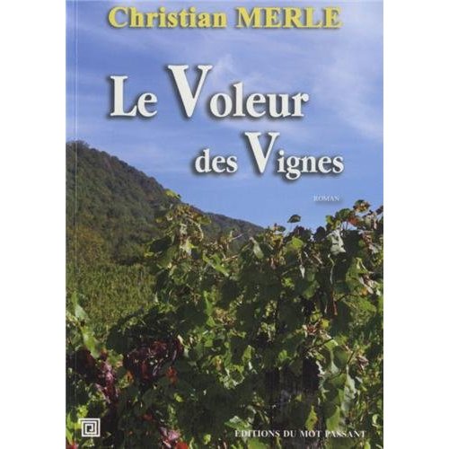 VOLEUR DES VIGNES (LE)