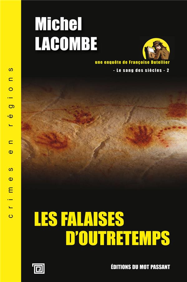 LES FALAISES D'OUTRETEMPS - LE SANG DES SIECLES - 2