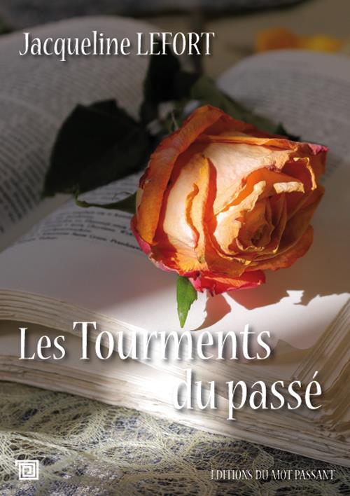 LES TOURMENTS DU PASSE