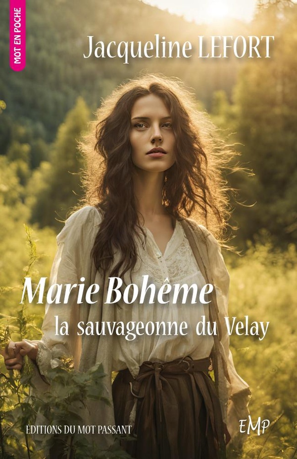 MARIE BOHEME, LA SAUVAGEONNE DU VELAY