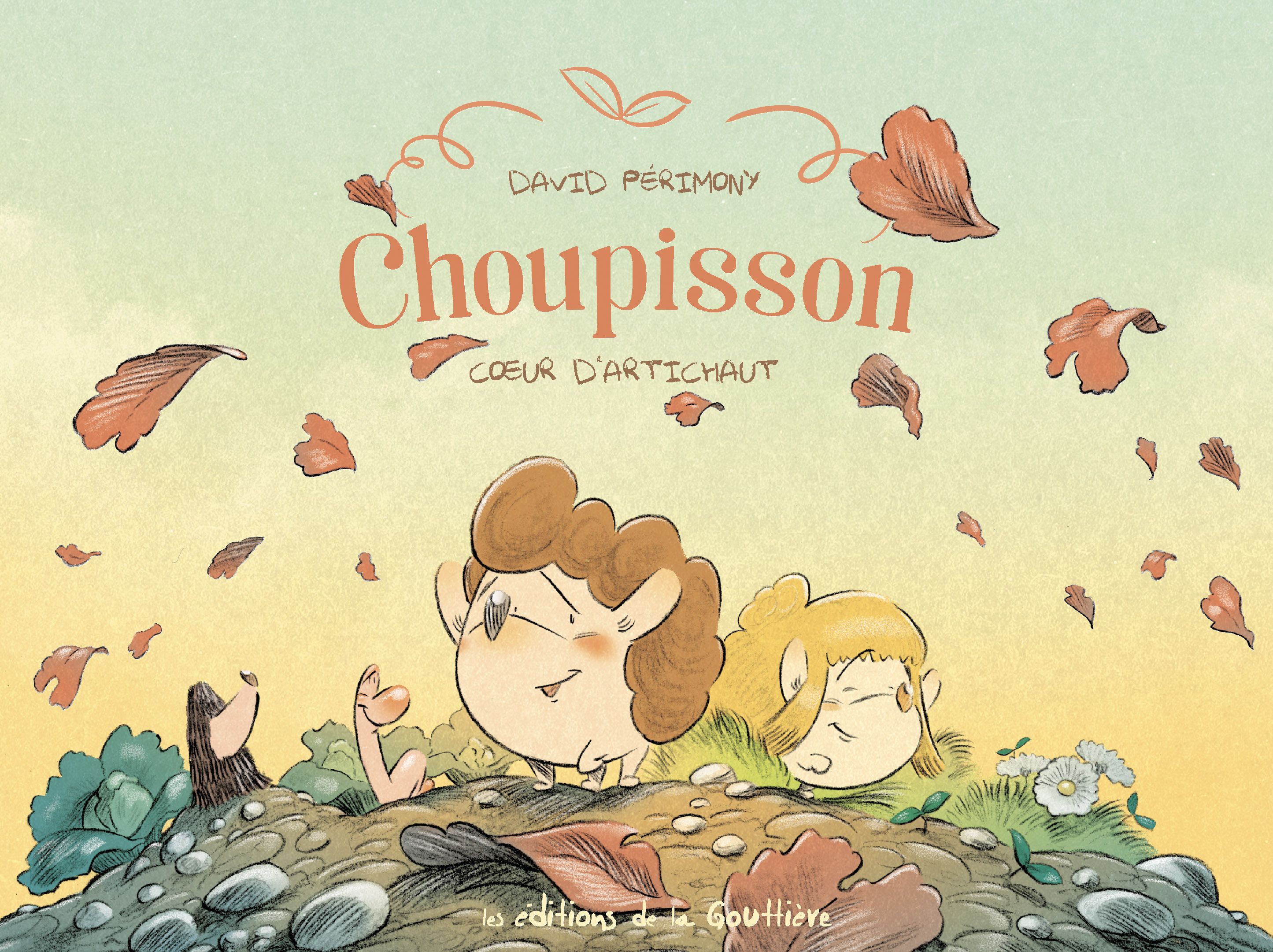 CHOUPISSON - TOME 3 - COEUR D'ARTICHAUT