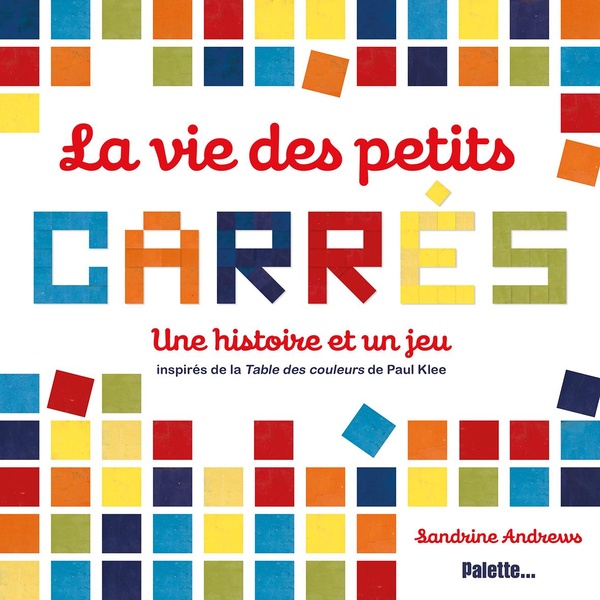 LA VIE DES PETITS CARRES