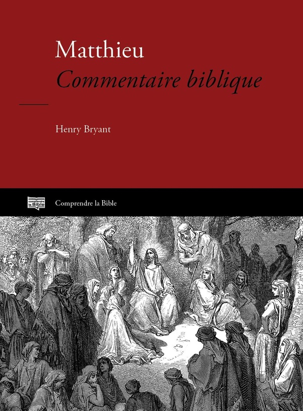 MATTHIEU - COMMENTAIRE BIBLIQUE