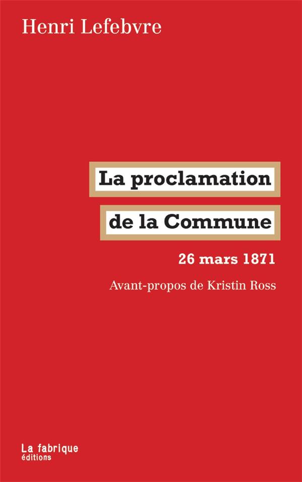 LA PROCLAMATION DE LA COMMUNE - 26 MARS 1871