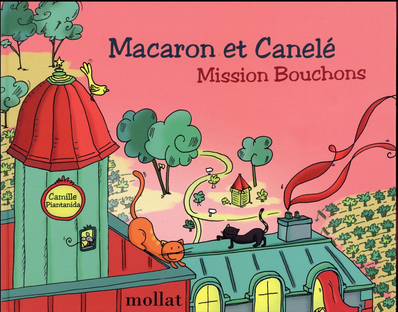 MACARON ET CANELE, MISSION BOUCHONS (TOME 3)