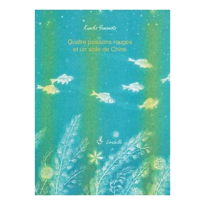 QUATRE POISSONS ROUGES ET UN VOILE DE CHINE